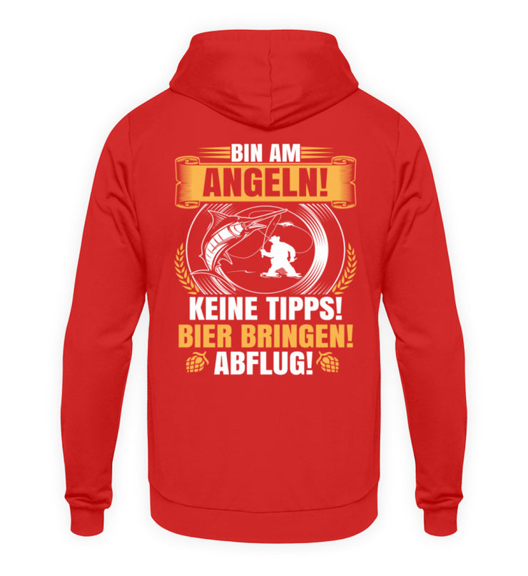 Bin am Angeln keine Tipps  - Unisex Kapuzenpullover Hoodie - Shirtfisch