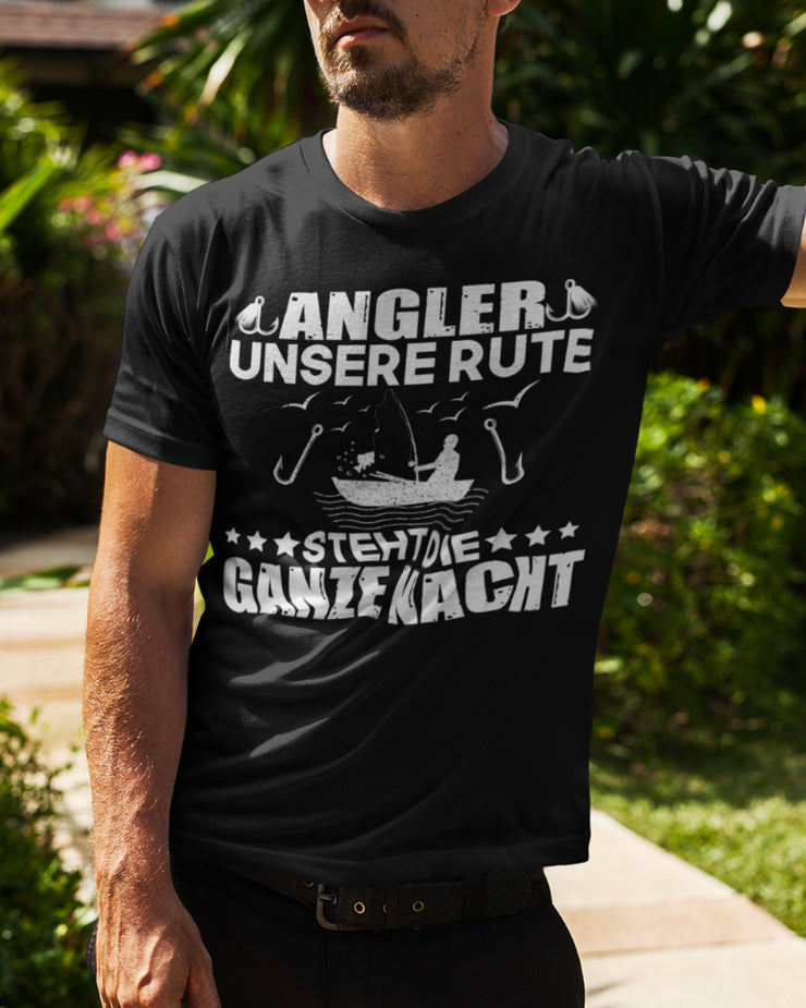 Angler unsere Rute steht die ganze Nacht  - Herren Shirt - Shirtfisch