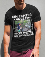 Ein echter Angler fischt weiter  - Herren Shirt - Shirtfisch