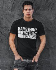 Hamstern? Hysterie? Fischen!  - Herren Shirt - Shirtfisch