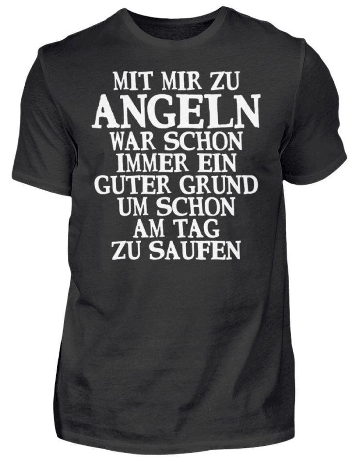 Guter Grund am Tag zu saufen  - Herren Shirt - Shirtfisch